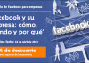 Facebook y su empresa: ¿Quiere sacar el máximo partido a la web social?