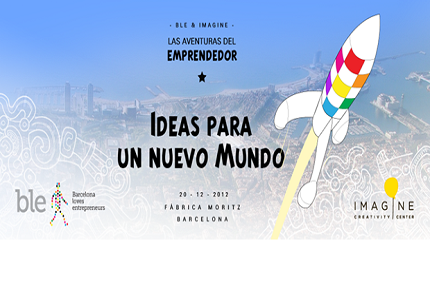 Barcelona Loves Entrepreneurs, ideas para un nuevo mundo
