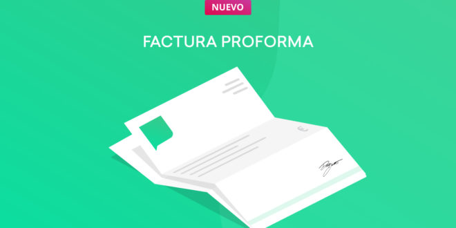 ¿Qué es una factura proforma? » MuyPymes