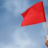 red flags
